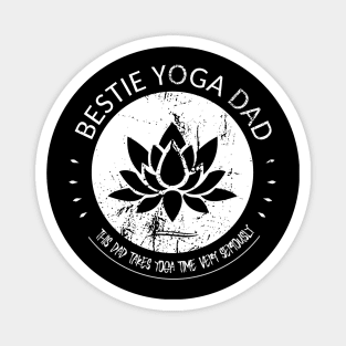 Bestie Yoga Dad Fathers day gift Magnet